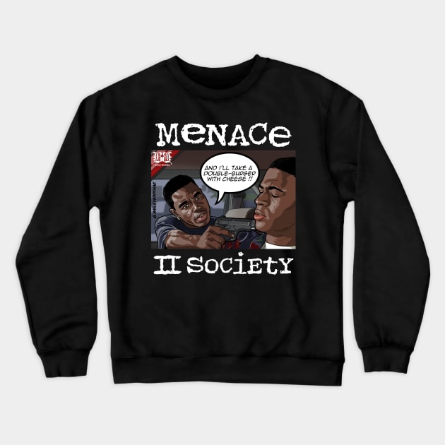 Menace Burger with Cheese Crewneck Sweatshirt by BaileyBrothaz